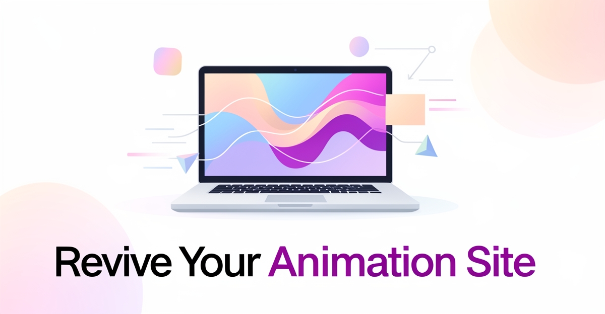 Modern flat illustration of an animation studio workspace with laptop showing animated graphics, accented in brand colors, with headline 'Revive Your Animation Site' in lower third