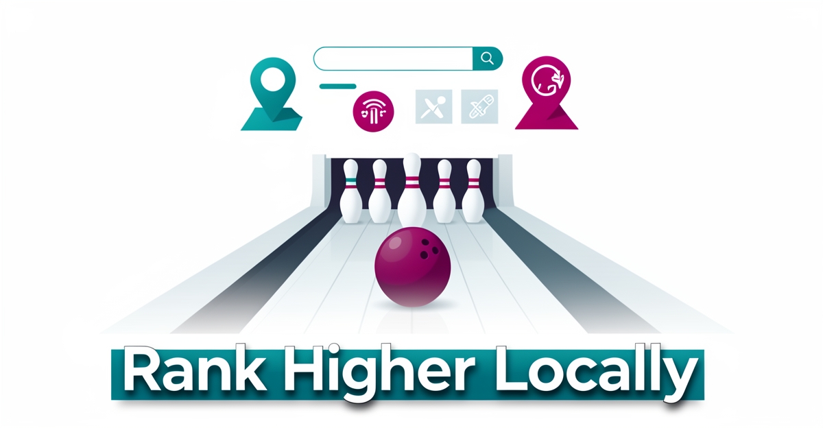 Flat illustration of a bowling ball and pins with local SEO icons like a map pin and search bar, using teal and magenta accents for a business blog about ranking a bowling alley higher.