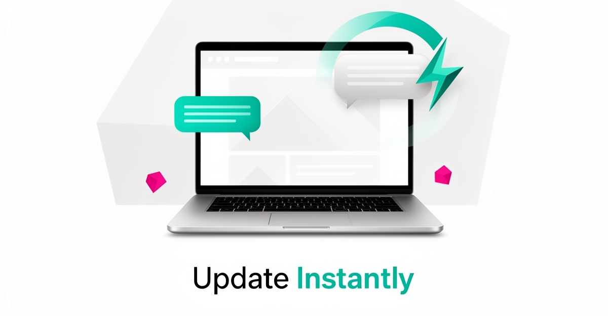 Flat illustration of a laptop with a website and chat bubble showing instant site updates in teal and magenta accents.