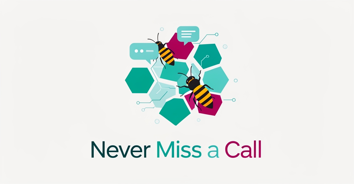 Flat illustration of a bee and wasp with honeycomb and AI chat elements in teal and magenta, headline reading Never Miss a Call.