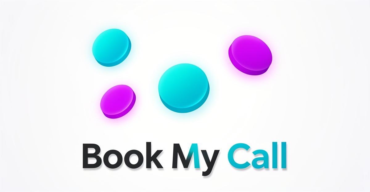 Abstract glowing buttons in brand colors #2aabb6 and #d946ef with the headline 'Book My Call' in the lower third, symbolizing high-converting CTA language for chatbots and email automation.