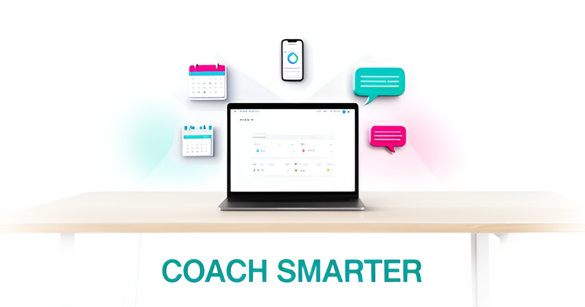 Flat illustration of a laptop with a coaching website dashboard organizing scattered tool icons, with the headline Coach Smarter.