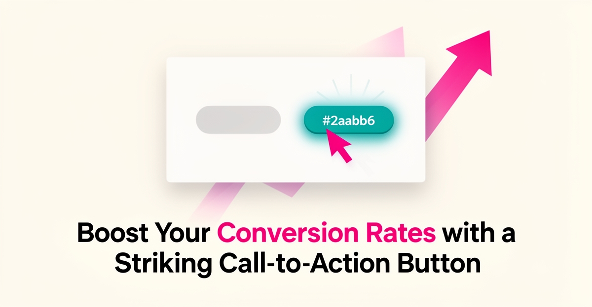 Flat illustration contrasting a plain button with a bold teal call-to-action button being clicked, symbolizing higher website conversions.