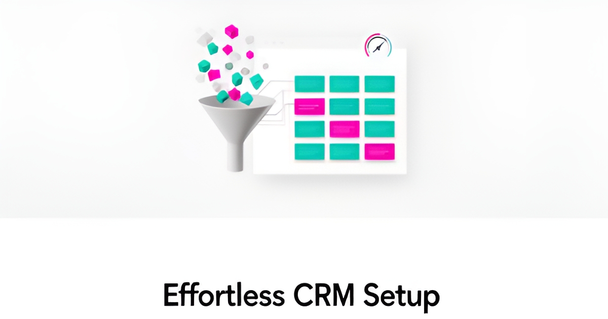 Flat illustration of a funnel sorting leads into a simple CRM dashboard with teal and magenta accents, headlined Easiest CRM.