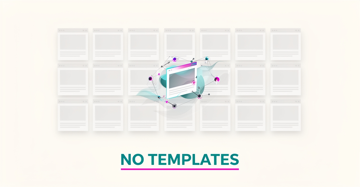 Flat illustration of identical website templates breaking apart into a unique custom site, with the headline 'No Templates'.