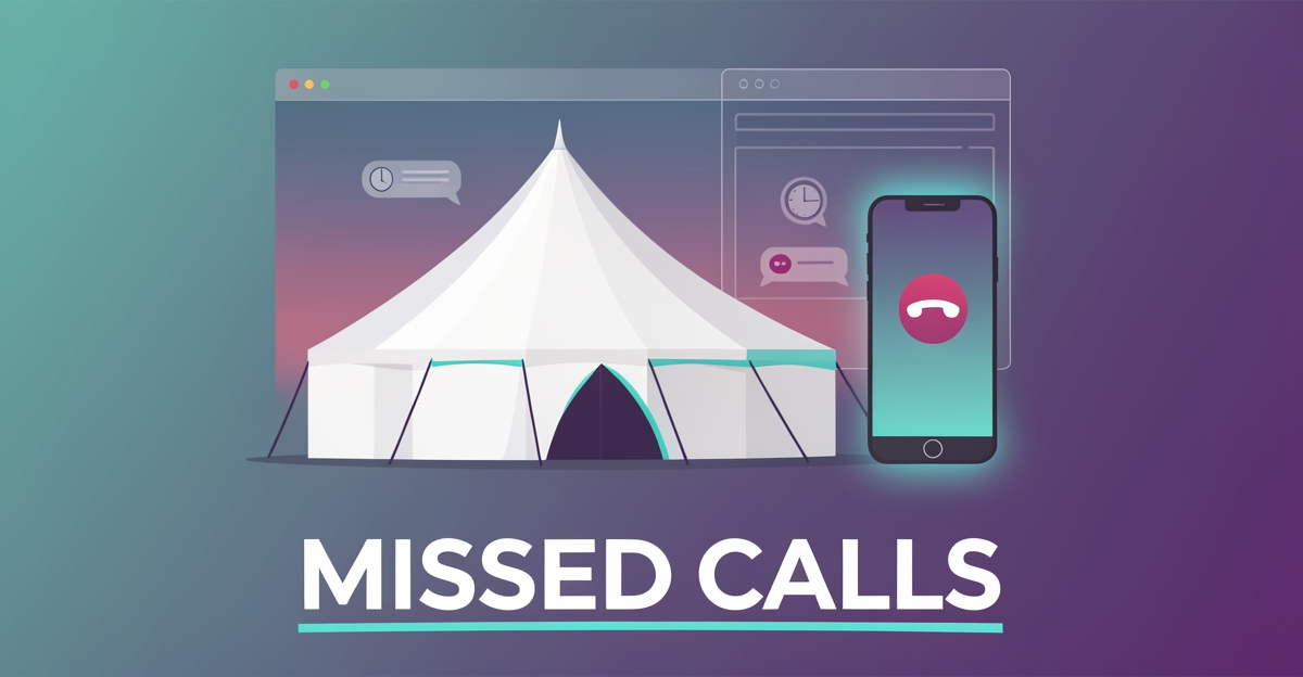 Flat illustration of an event tent beside a glowing smartphone with a missed call icon, symbolizing lost tent rental leads after hours.